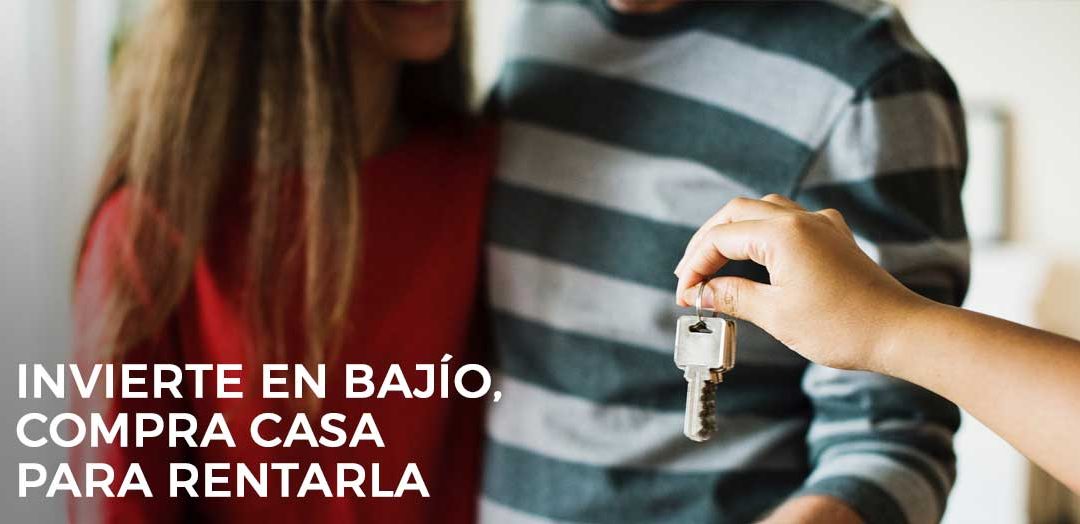 ¿Comprar casa en el Bajío para rentar?, puede ser un buen negocio